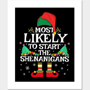 Most Likely To Start The Shenanigans Xmas Family Matching Posters and Art